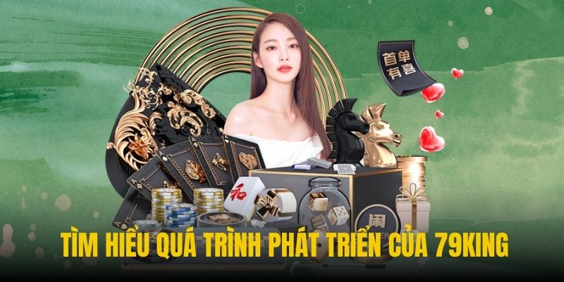 Quá trình phát triển thương hiệu 79KING